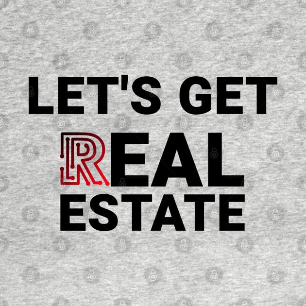 Lets Get Real Estate by The Favorita